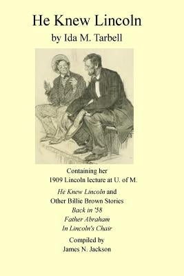 He Knew Lincoln: and other Billy Brown stories by Jackson, James N.