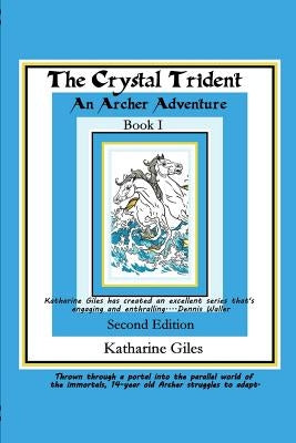 The Crystal Trident: An Archer Adventure by Giles, Katharine