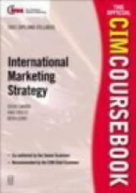 CIM Coursebook 01/02 International Marketing Strategy by Carter, Steve