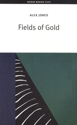 Fields of Gold by Jones, Alex