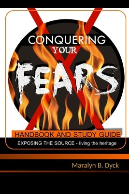 Conquering Your Fears: Handbook and Study Guide by Bankson, Corrie