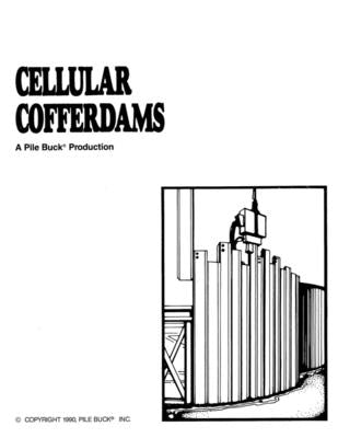 Cellular Cofferdams by Buck, Pile