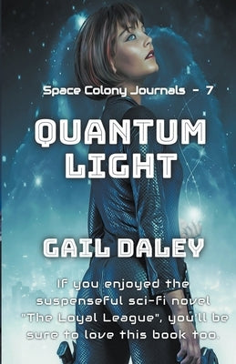 Quantum Light by Daley, Gail