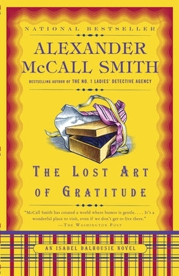 The Lost Art of Gratitude by McCall Smith, Alexander