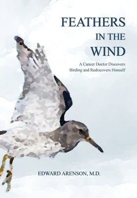 Feathers in the Wind by Arenson, Edward