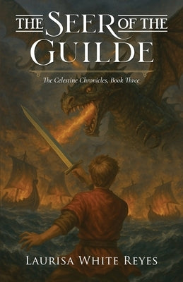 The Seer of the Guilde by Reyes, Laurisa White