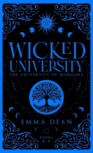 Wicked University 8-9: An Academy Romance Collection by Dean, Emma