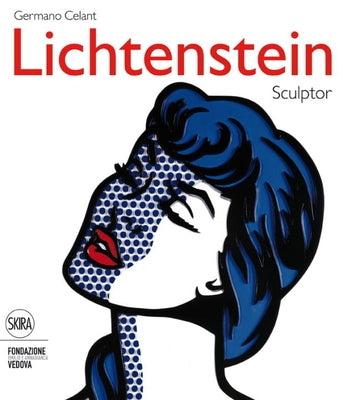 Roy Lichtenstein Sculptor by Lichtenstein, Roy