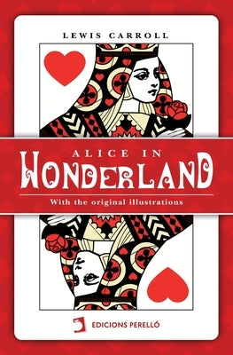 Alice in Wonderland by Carroll, Lewis