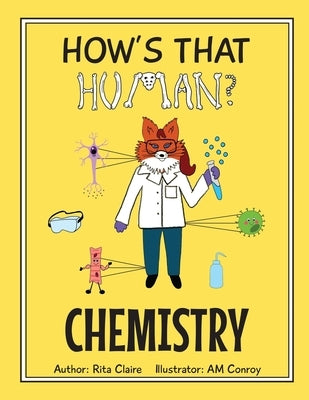 How's That Human? CHEMISTRY by Conroy, Am