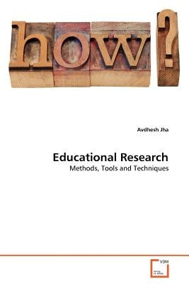 Educational Research by Jha, Avdhesh