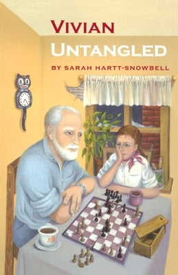 Vivian Untangled by Hartt-Snowbell, Sarah