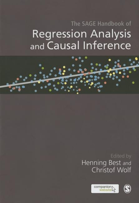The SAGE Handbook of Regression Analysis and Causal Inference (First Edition) by Best, Henning