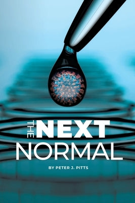 The Next Normal by Pitts, Peter J.