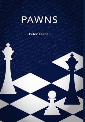 Pawns by Larner, Peter