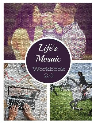 Life's Mosaic 2.0 by Klatt, Leslie