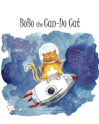 BoBo the Can-Do Cat by Sutro, Robert