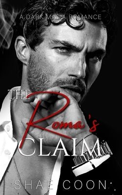 The Roma's claim by Coon, Shae