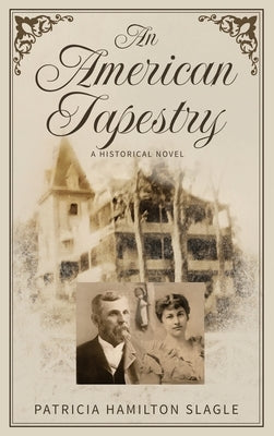 An American Tapestry by Slagle, Patricia