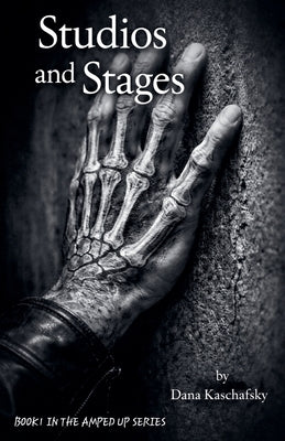 Studios and Stages by Kaschafsky, Dana