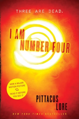 I Am Number Four by Lore, Pittacus