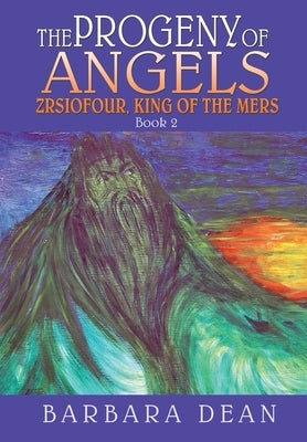 The Progeny of Angels by Dean, Barbara