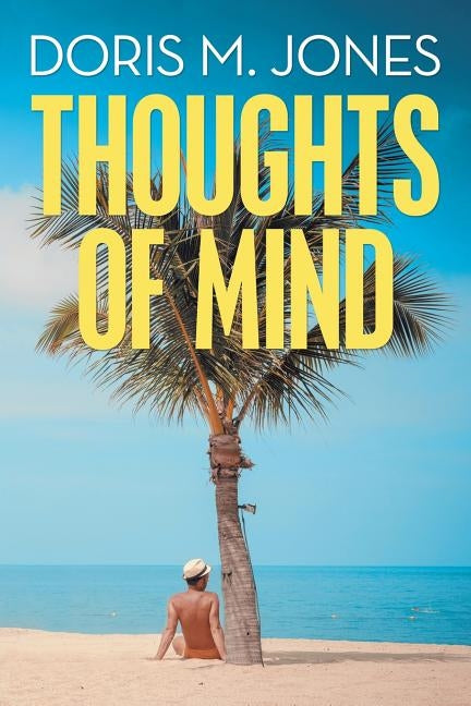 Thoughts of Mind by Jones, Doris M.