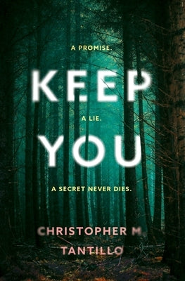 Keep You by Tantillo, Christopher M.