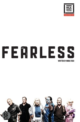 Fearless by Todd, Mirra