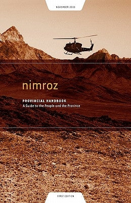 Nimroz Provincial Handbook: A Guide to the People and the Province by Cavagnol, Richard M.