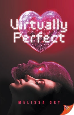Virtually Perfect by Sky, Melissa