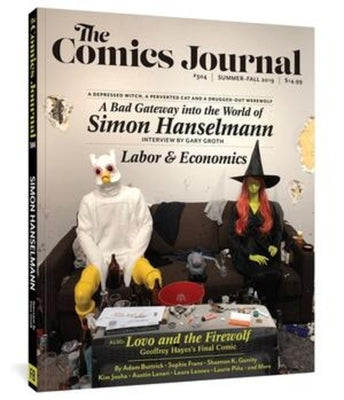 The Comics Journal #304 by Hanselmann, Simon