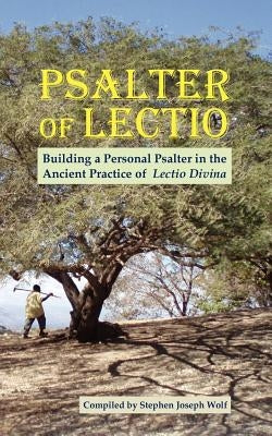 Psalter of Lectio, Revised by Wolf, Stephen Joseph