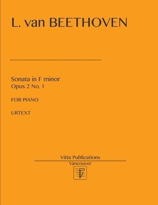 Sonata in F minor, op. 2 no. 1: Urtext by Beethoven, Ludwig Van