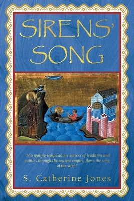 Sirens' Song by Jones, S. Catherine