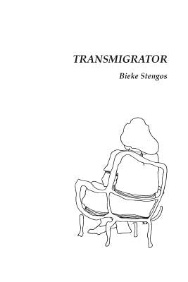 Transmigrator by Stengos, Bieke