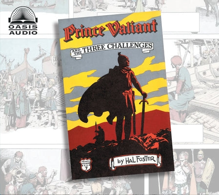 Prince Valiant and the Three Challenges: Volume 7 by Foster, Harold
