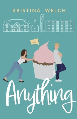 Anything by Welch, Kristina