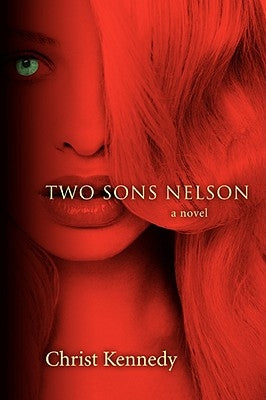 Two Sons Nelson by Kennedy, Christ