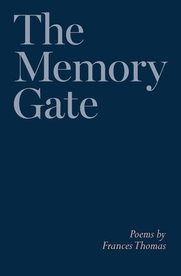 The Memory Gate by Thomas, Frances