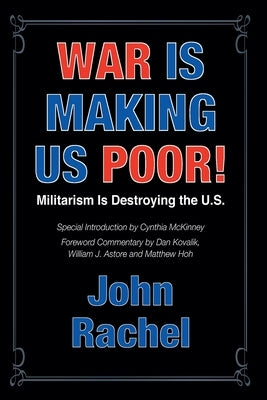 War Is Making Us Poor! by Rachel, John