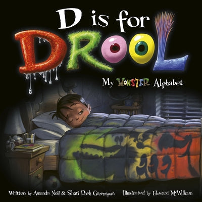 D Is for Drool: My Monster Alphabet by Noll, Amanda