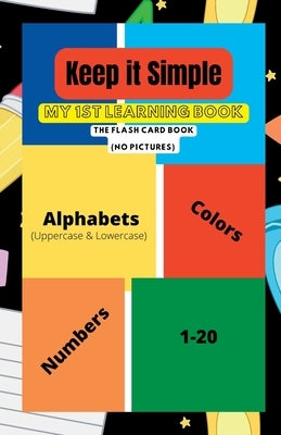 Keep It Simple My 1st Learning Book by Prather, Tamara