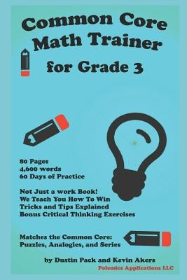 Common Core Math Trainer for Grade 3 by Akers, Kevin