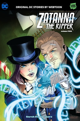 Zatanna & the Ripper Volume Two by Dealy, Sarah
