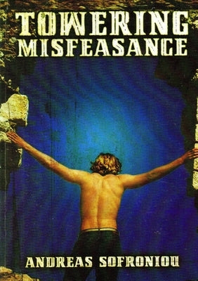 Towering Misfeasance by Sofroniou, Andreas