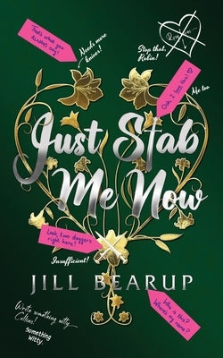 Just Stab Me Now by Bearup, Jill