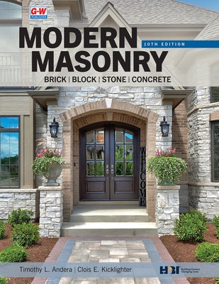 Modern Masonry: Brick, Block, Stone, Concrete by Andera, Timothy L.