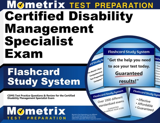 Certified Disability Management Specialist Exam Flashcard Study System: Cdms Test Practice Questions & Review for the Certified Disability Management by Mometrix Disability Management Certifica