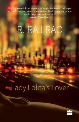 Lady Lolita's Lover by Rao, R. Raj